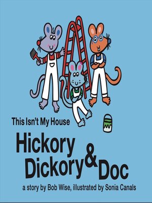 cover image of Hickory Dickory & Doc This Isn't My House